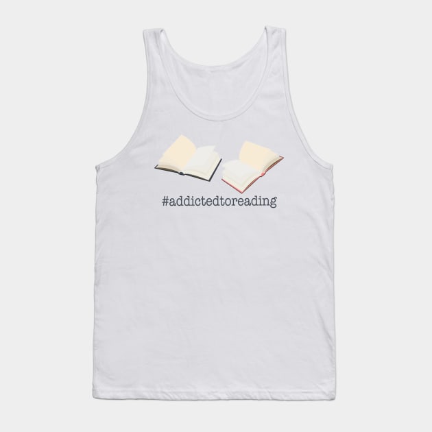 Addicted To Reading Tank Top by smoochugs